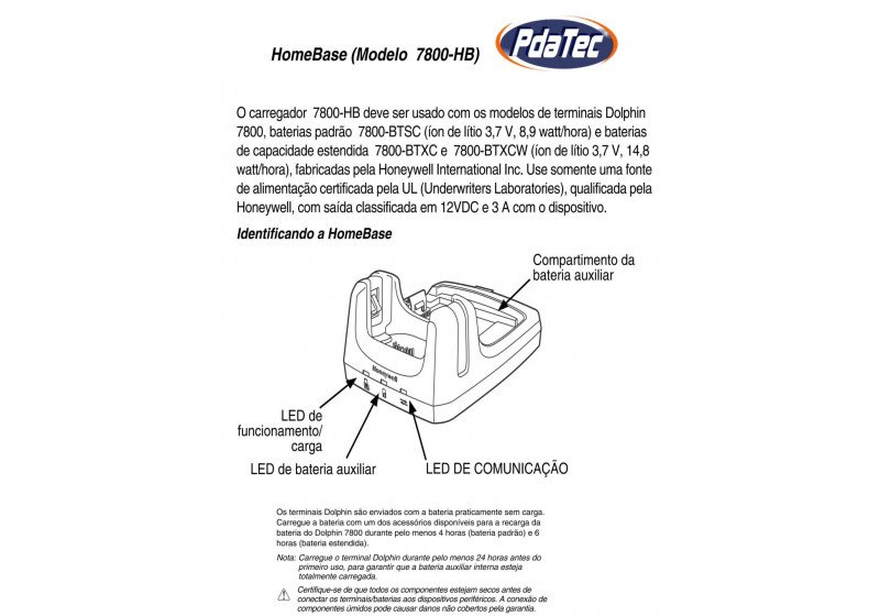 Berço Honeywell para Coletor Dolphin 7800 - 1 Posição Coletor +1 Posição Bateria - USB