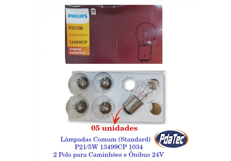 kit Lâmpadas Philips P21/5W P/Caminhão 13499CP 24v + Lâmpada 2 Polos 12v P21/5w 12499